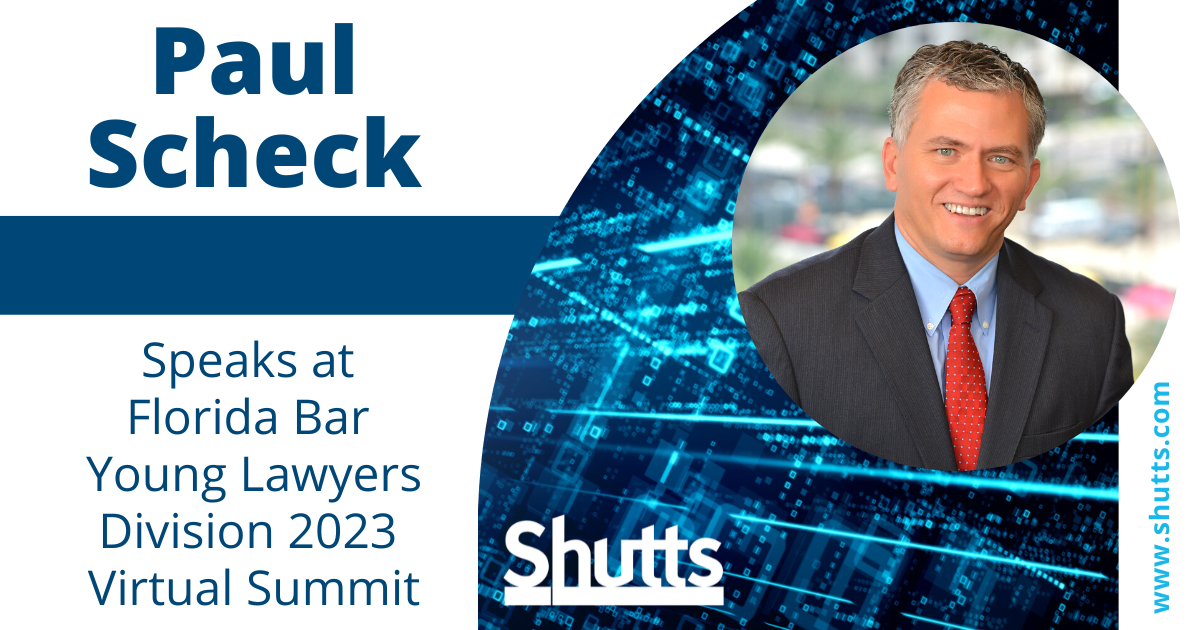 Paul Scheck Speaks at Florida Bar Young Lawyers Division 2023 Virtual Summit Paul Scheck Speaks at Florida Bar Young Lawyers Division 2023 Virtual Summit