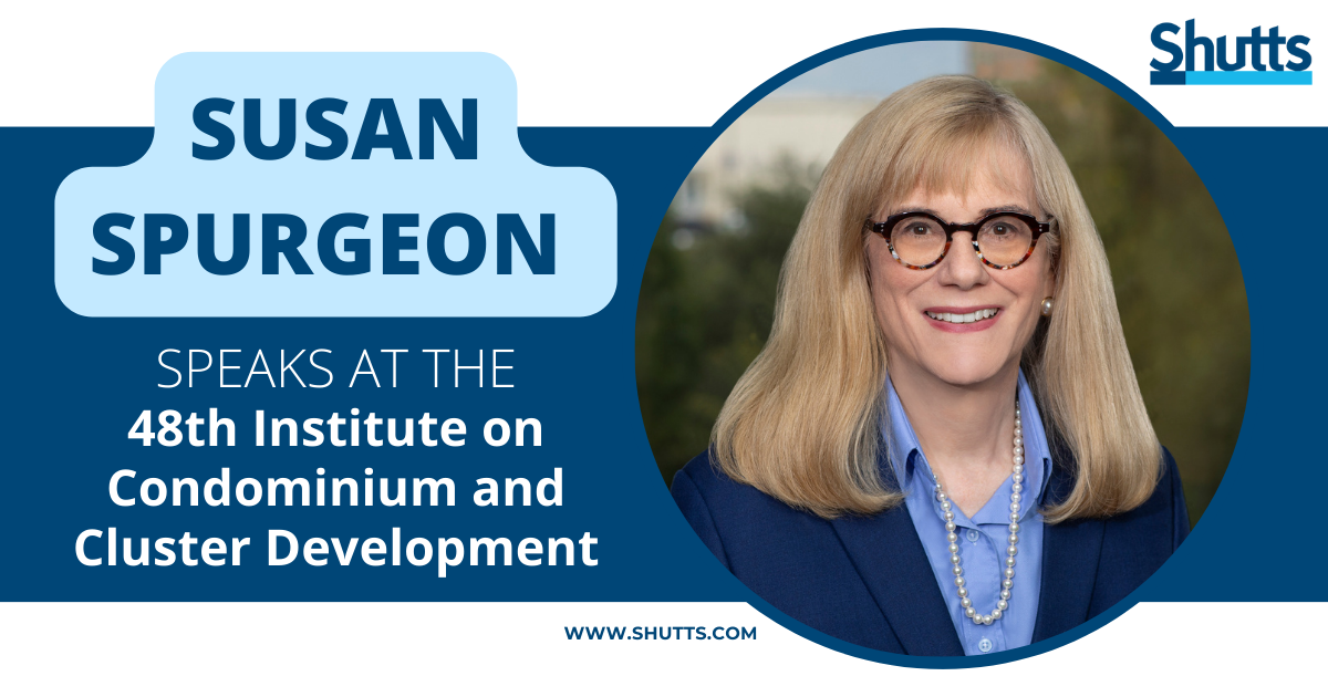 Susan Spurgeon Speaks at the 48th Institute on Condominium and Cluster Development Susan Spurgeon Speaks at the 48th Institute on Condominium and Cluster Development