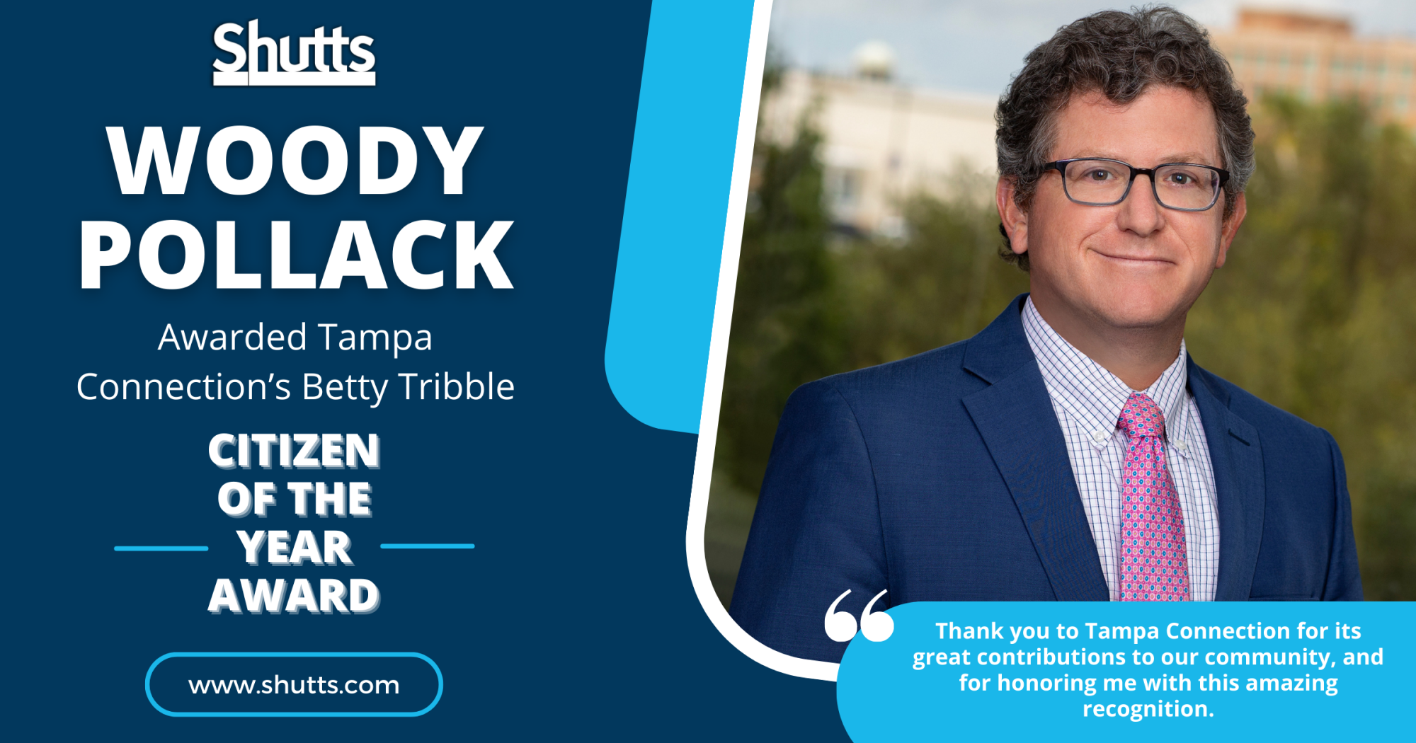 Woody Pollack Awarded Tampa Connection’s Betty Tribble Citizen of the Year Award Woody Pollack Awarded Tampa Connection’s Betty Tribble Citizen of the Year Award