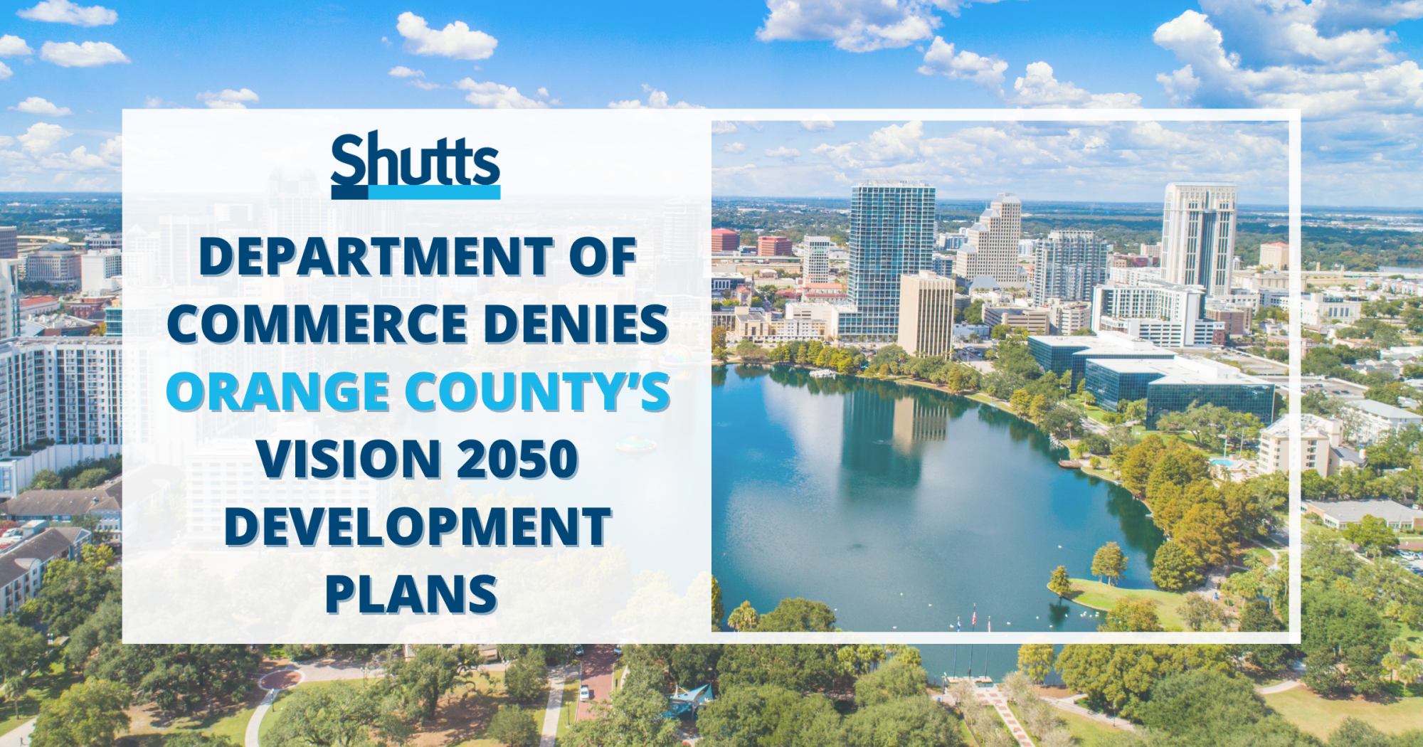 Department of Commerce Denies Orange County’s Vision 2050 Development Plans Department of Commerce Denies Orange County’s Vision 2050 Development Plans