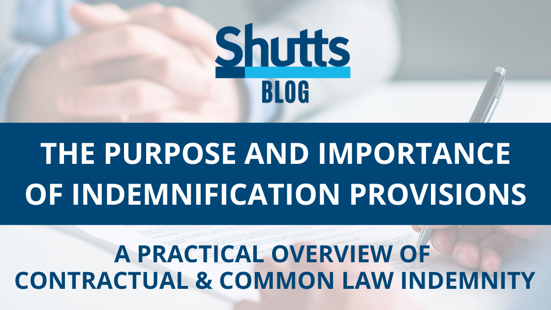 The Purpose and Importance of Indemnification Provisions