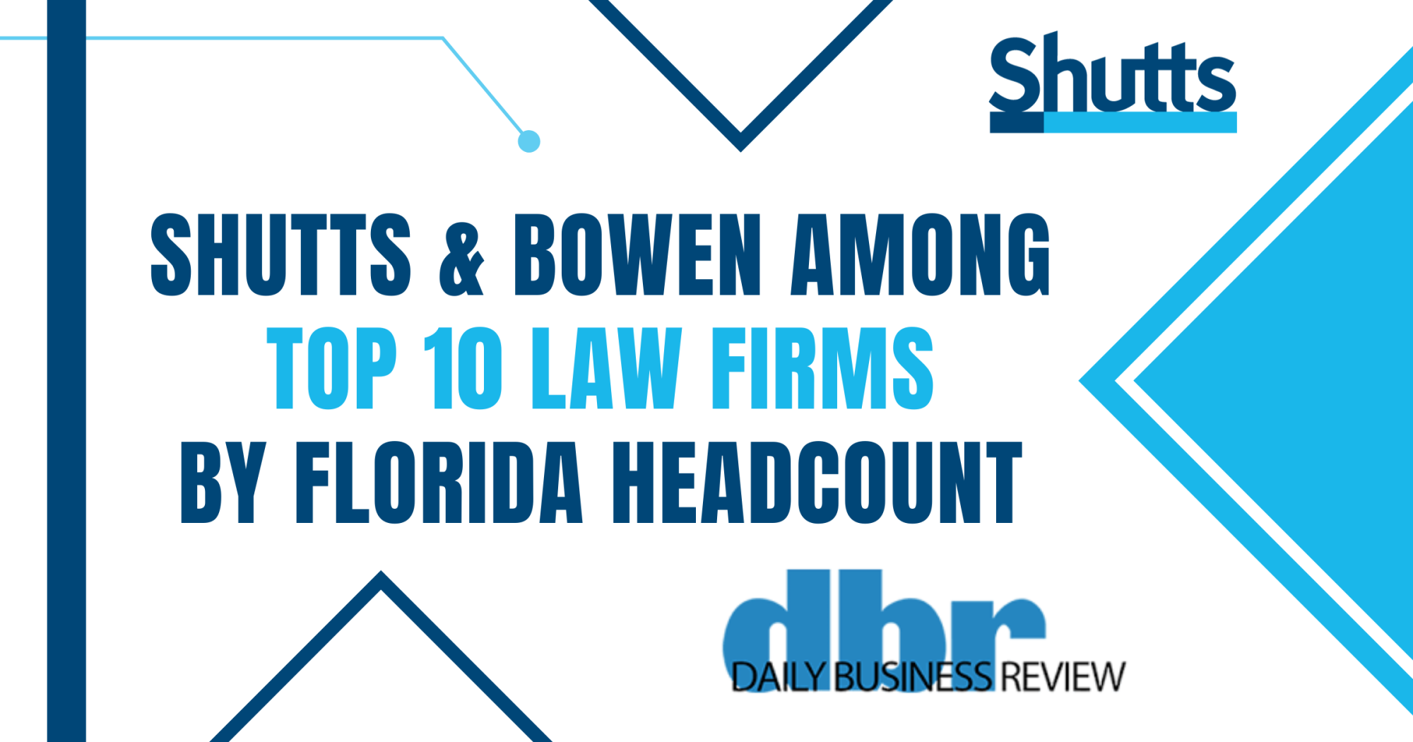 Shutts & Bowen Among Top 10 Law Firms by Florida Headcount