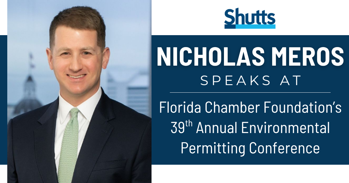 Nicholas Meros Speaks at Florida Chamber Foundation’s 39th Annual Environmental Permitting Conference Nicholas Meros Speaks at Florida Chamber Foundation’s 39th Annual Environmental Permitting Conference